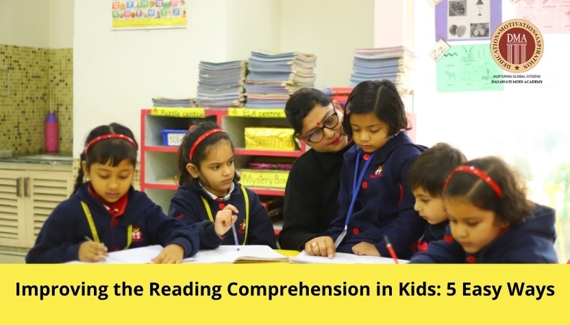 Improving the Reading Comprehension in Kids: 5 Easy Ways
