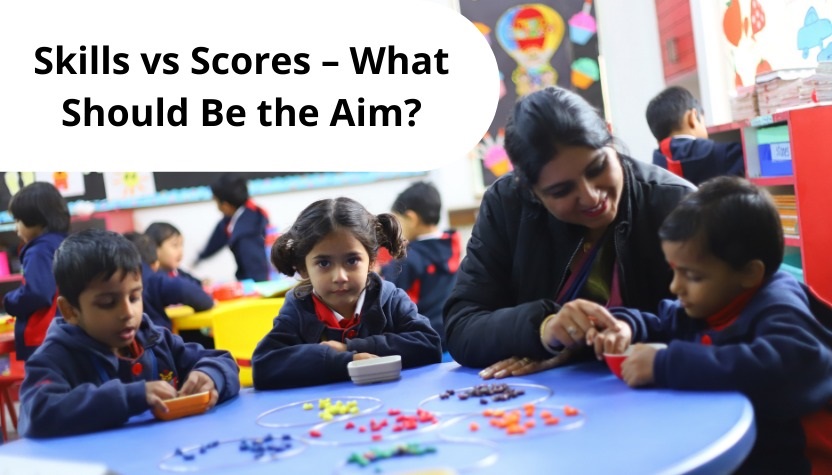 Skills vs Scores – What Should Be the Aim?
