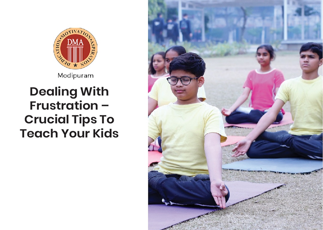 Dealing With Frustration – Crucial Tips To Teach Your Kids