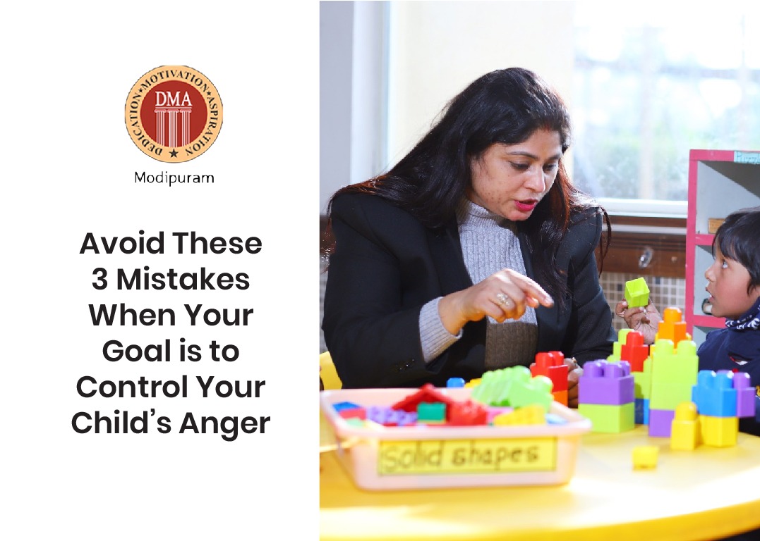 Avoid These 3 Mistakes When Your Goal is to Control Your Child’s Anger