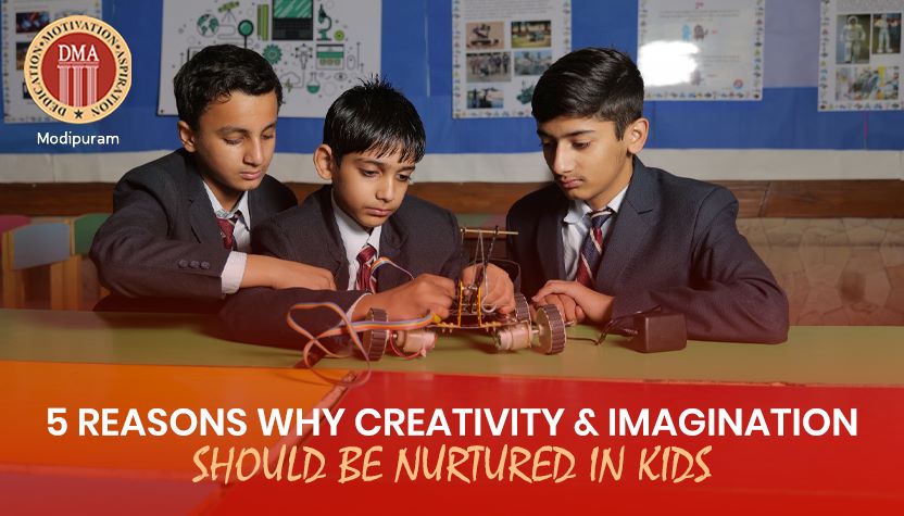 5 Reasons Why Creativity & Imagination Should be Nurtured in Kids