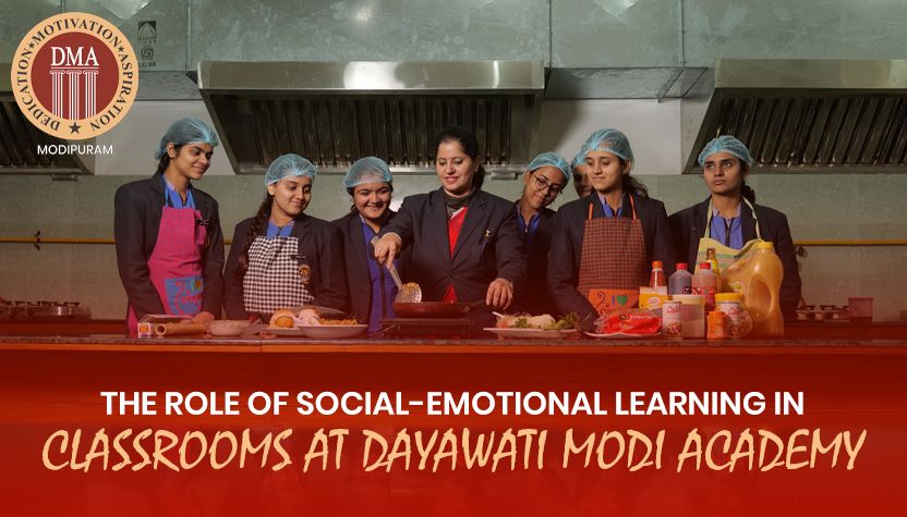 The Role of Social-Emotional Learning in Classrooms at Dayawati Modi Academy