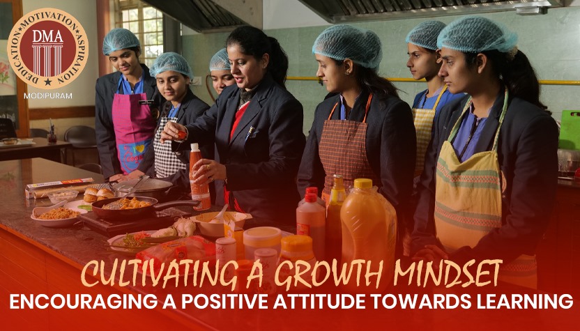 Cultivating a Growth Mindset: Encouraging a Positive Attitude towards Learning