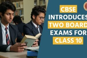 CBSE Class 10 Two Board Exams 2026