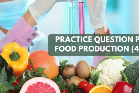 Class X Food Production (409) Practice Question Paper