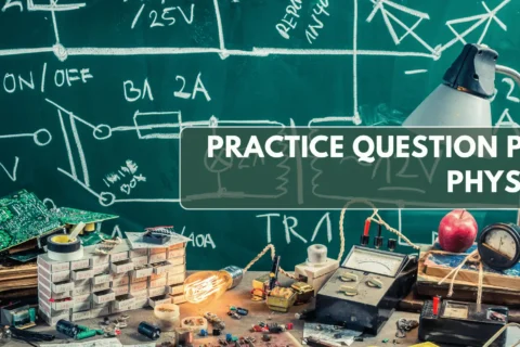Class X Physics Practice Question Paper