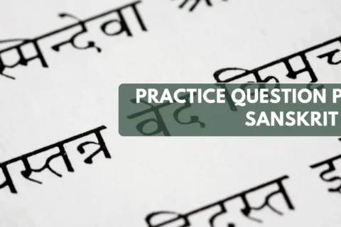 Class X Sanskrit (122) Practice Question Paper