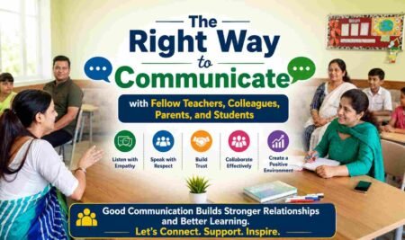 The Right Way to Communicate with Fellow Teachers, Colleagues, Parents, and Students