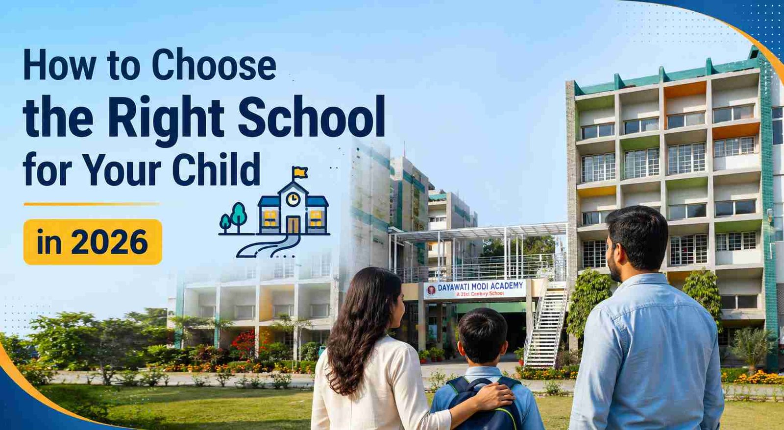 How to Choose the Right School for Your Child in 2026 — Admission Guide India 1 school