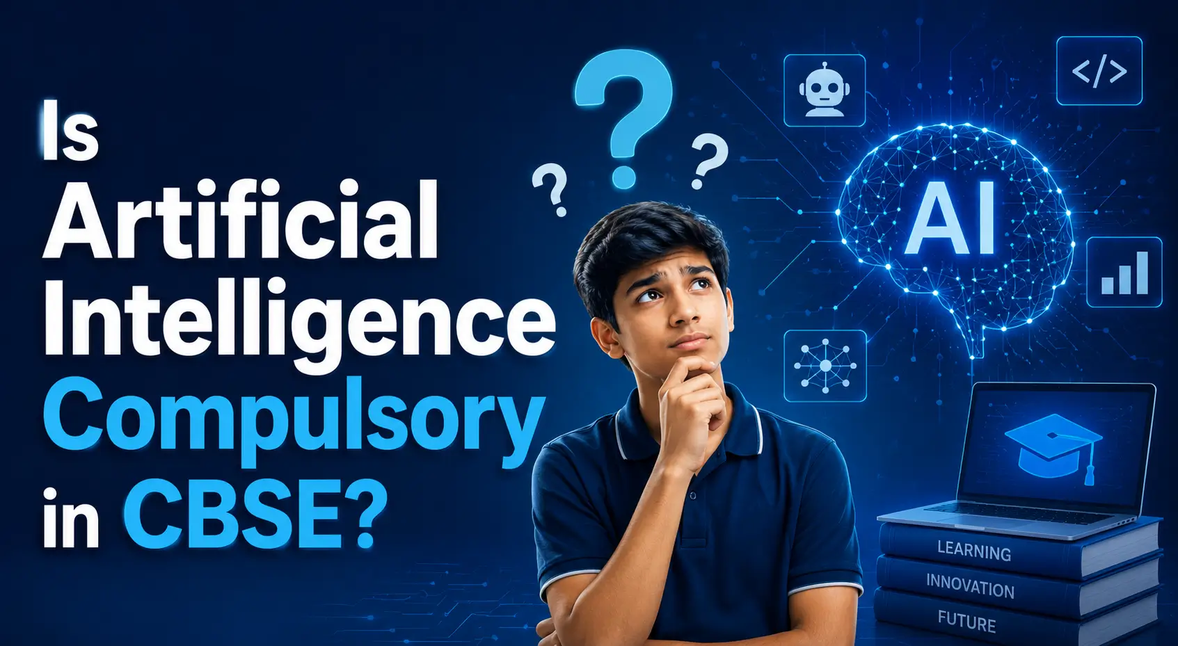 Is Artificial Intelligence Compulsory in CBSE? Everything Parents Should Know in 2025 1 Artificial Intelligence